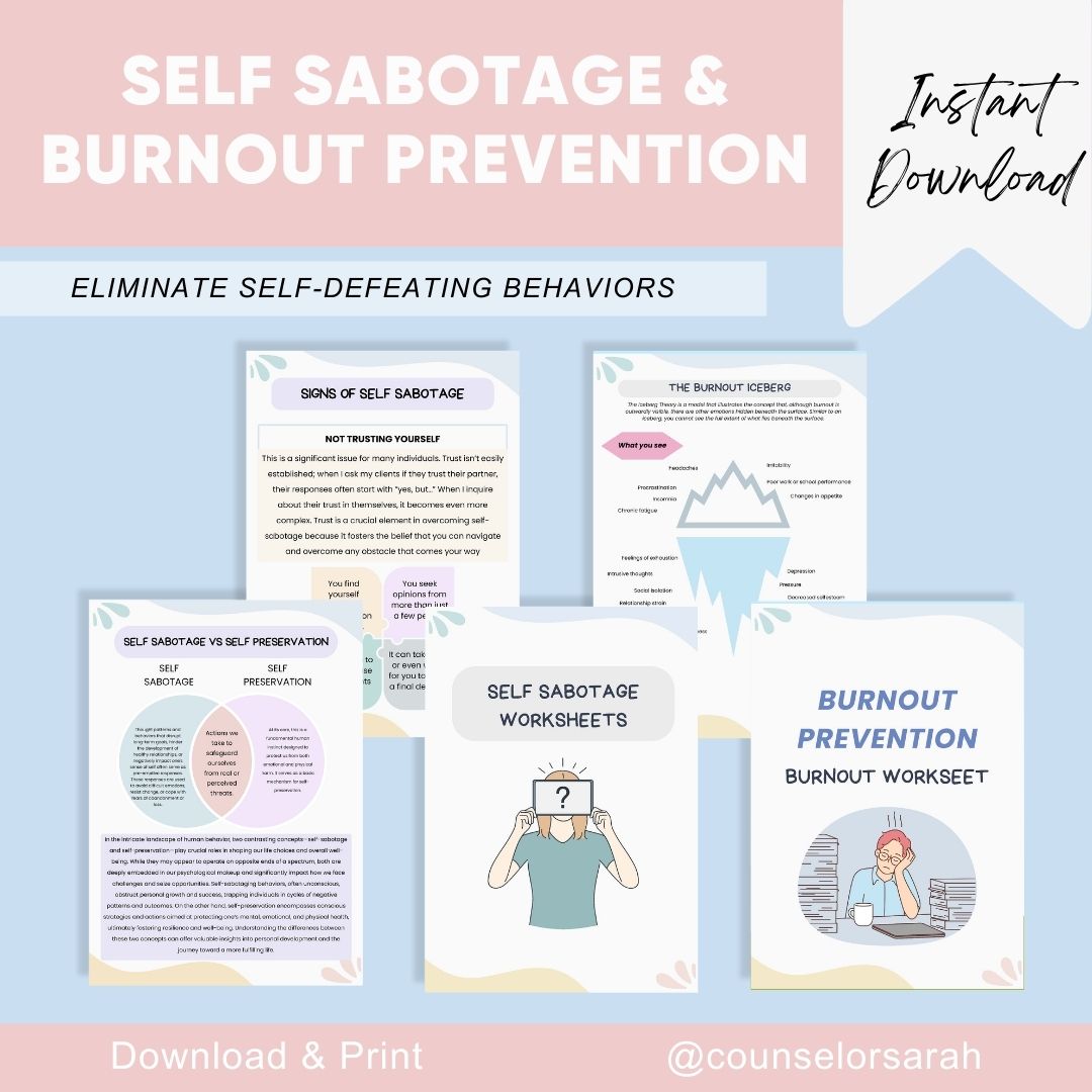 Self Sabotage and Burnout Prevention - Counselor Sarah